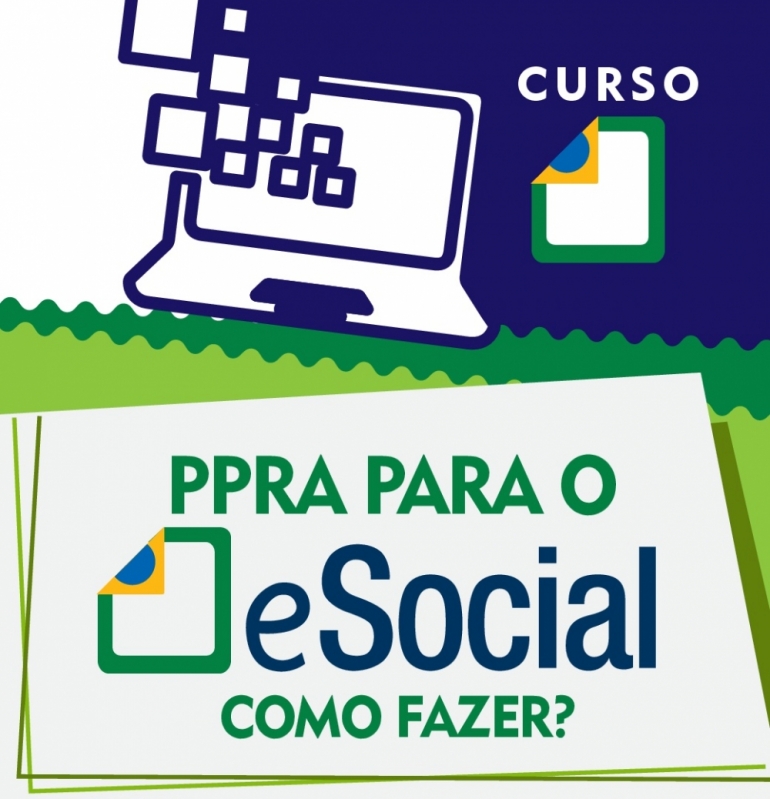 Quanto Custa PPRA no ESocial Itaquera - Exame Admissional no ESocial para Empresa